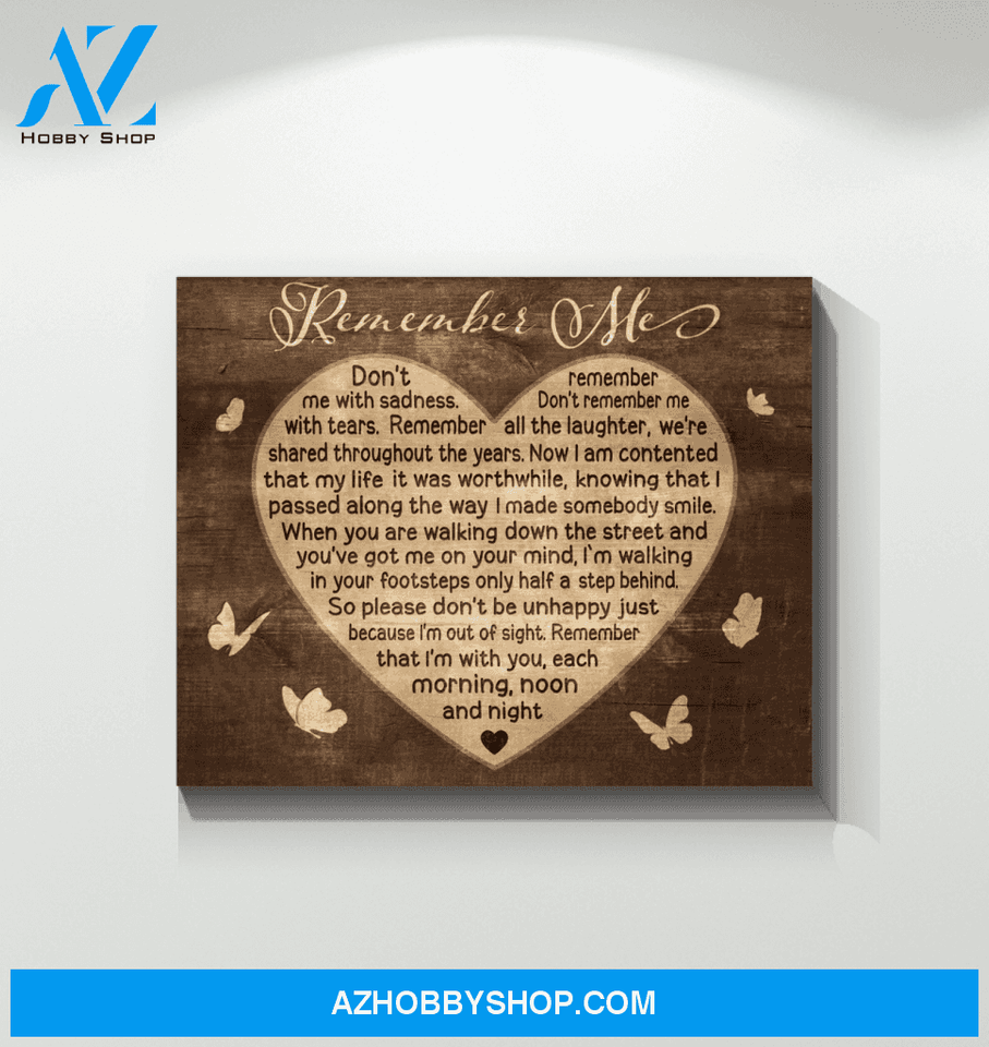 Butterfly Canvas Remember Me Gift For Family