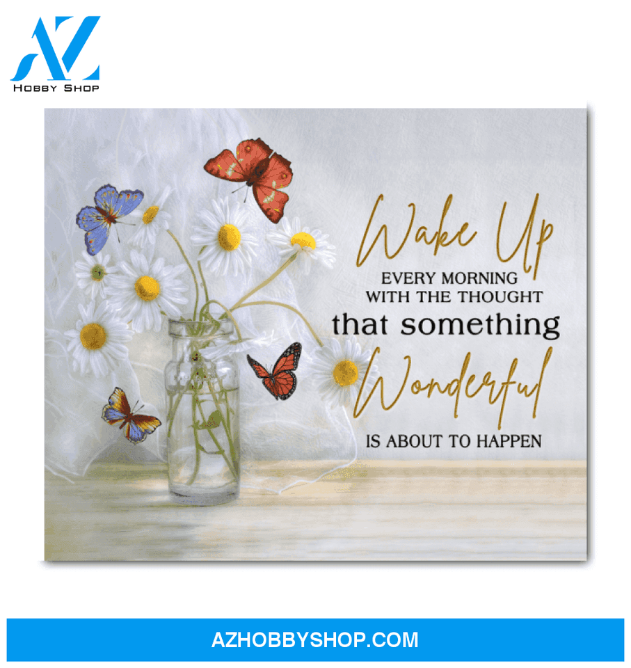 Butterfly Canvas Something Wonderful Is About To Happen