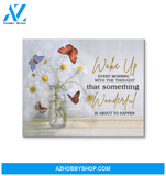 Butterfly Canvas Something Wonderful Is About To Happen