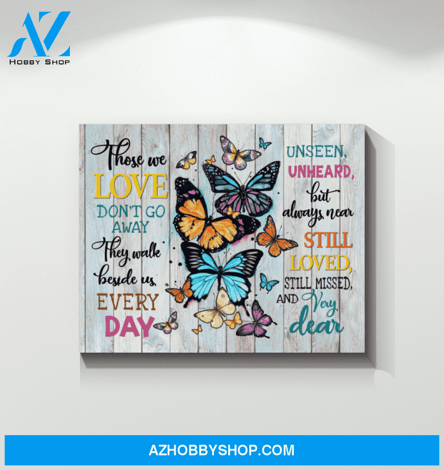 Butterfly Canvas Still Loved Still Missed And Very Dear Giving People