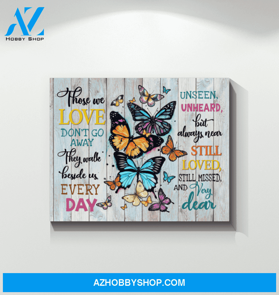 Butterfly Canvas Still Loved Still Missed And Very Dear Giving People