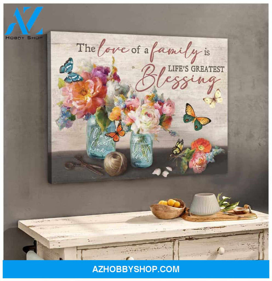 Butterfly Canvas The love of a family is lifes greatest blessing Wall Art Decor