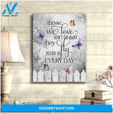 Butterfly Canvas Those We Love Don Go Away Wall Art Decor