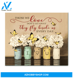 Butterfly Canvas Those We Love Don'T Go Away