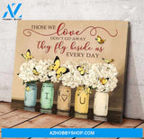 Butterfly Canvas Those We Love Don'T Go Away