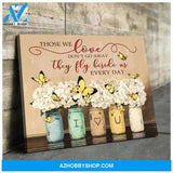 Butterfly Canvas Those We Love Don'T Go Away