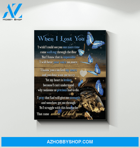 Butterfly Canvas When I Lost You I Wish I Could See You