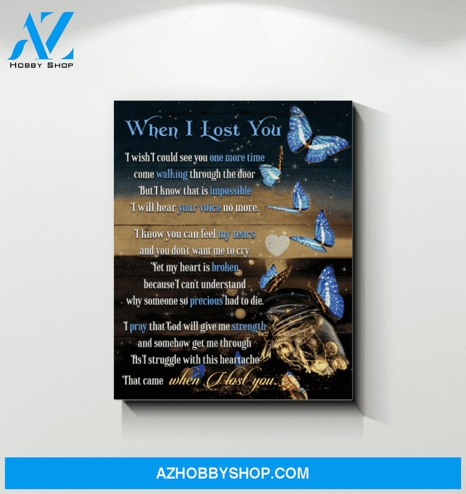 Butterfly Canvas When I Lost You I Wish I Could See You