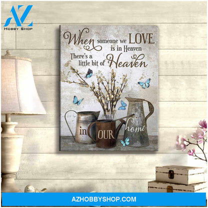 Butterfly Canvas When someone we love is in heaven Wall Art Decor