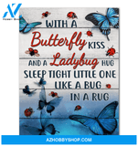 Butterfly Canvas With A Butterfly Kiss And A Ladybug Hug Trending Framed Matte Canvas