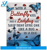 Butterfly Canvas With A Butterfly Kiss And A Ladybug Hug Trending Framed Matte Canvas