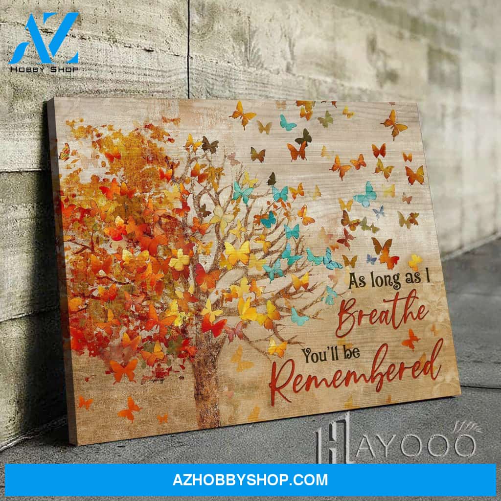 Butterfly - Canvas - You'Ll Be Remembered
