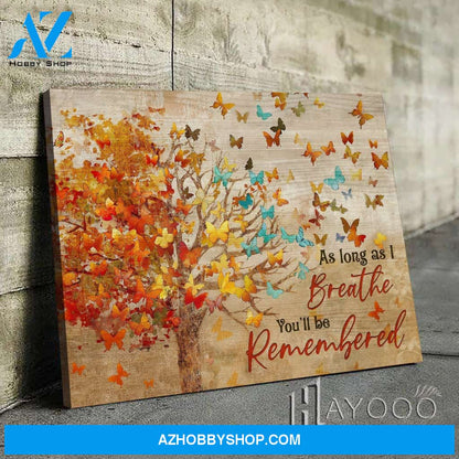 Butterfly - Canvas - You'Ll Be Remembered