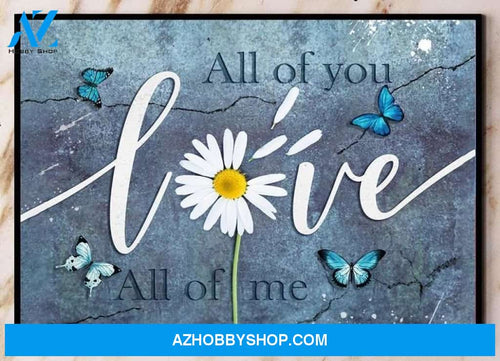 Butterfly Daisy All Of You Love All Of Me Poster Canvas Wall Decor Visual Art