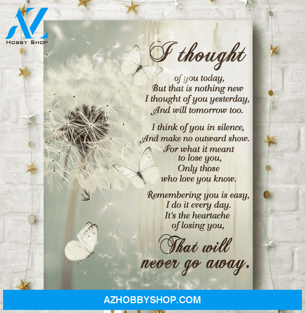 Butterfly Dandelion Sympathy Memorial Poster Wall Art, I Thought of You Today Wall Decor