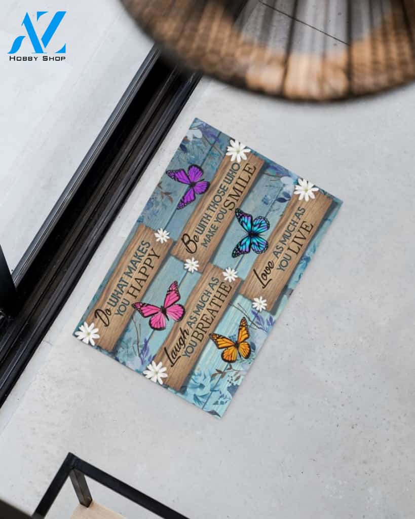 Butterfly Doormat, Do What Makes You Happy Doormat