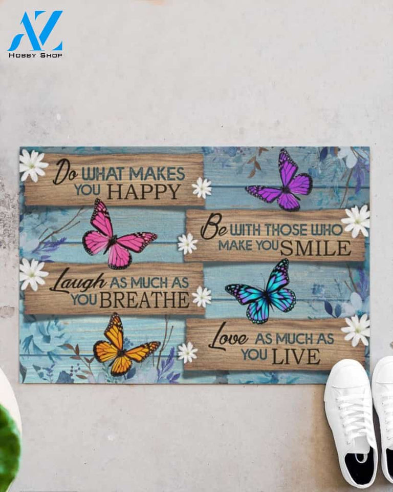 Butterfly Doormat, Do What Makes You Happy Doormat