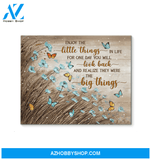 Butterfly Enjoy The Little Things Unique Custom Design Canvas Present