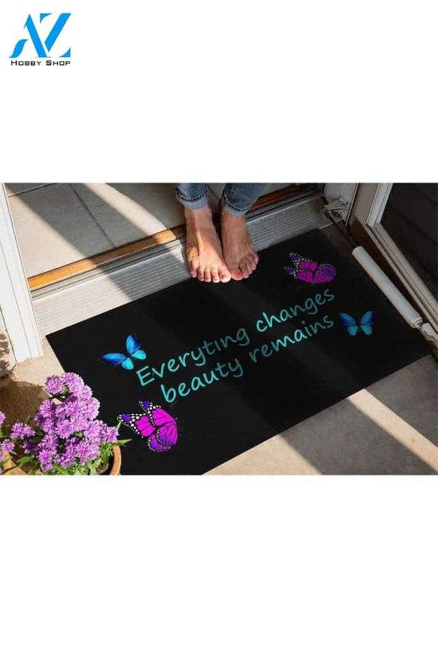 Butterfly Everything Changes Beauty Remains Doormat Indoor And Outdoor Mat Entrance Rug Sweet Home Decor Housewarming Gift Gift For Friend Family Butterflies Lovers