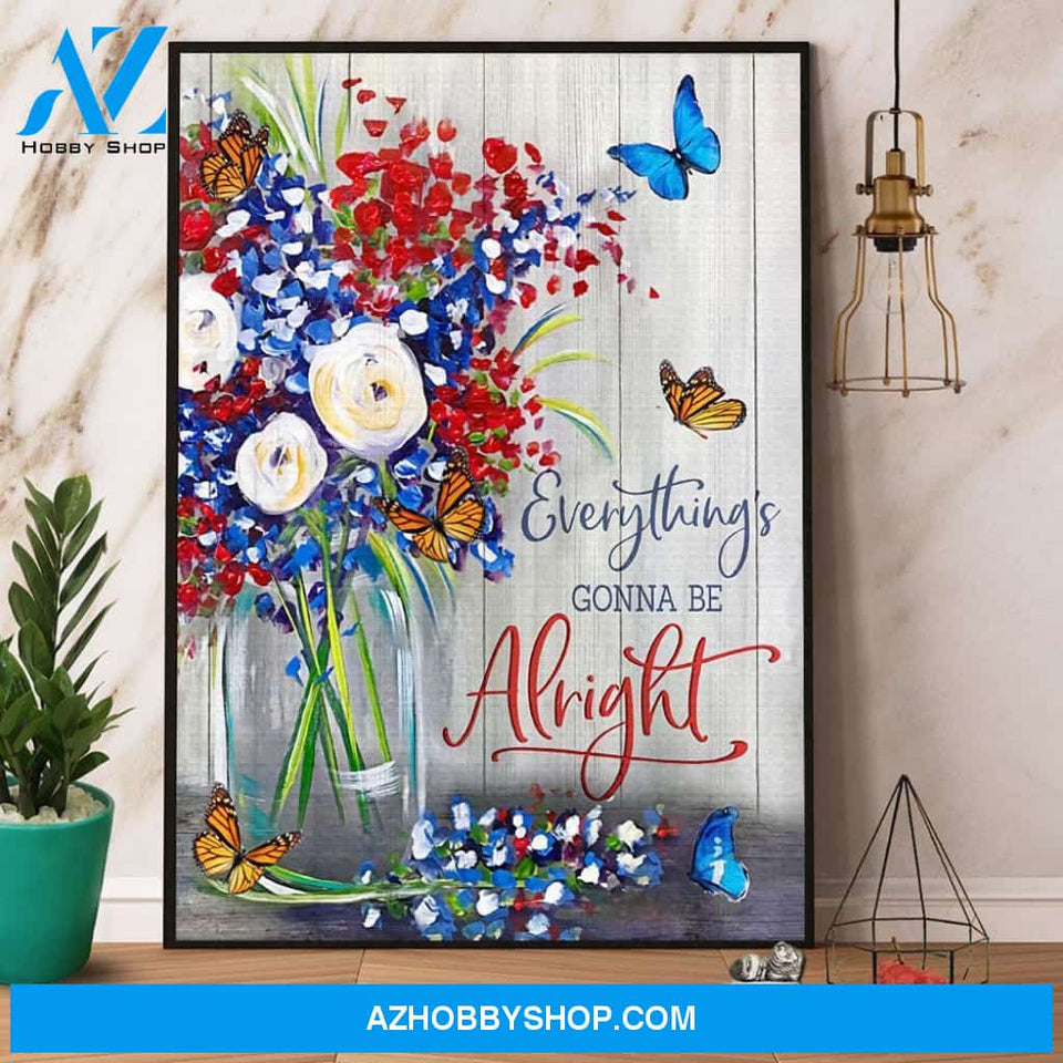 Butterfly Everything Gonna Be Alright Canvas And Poster, Wall Decor Visual Art