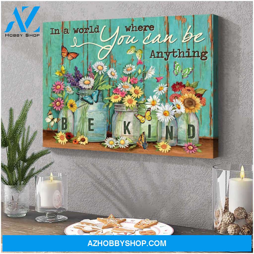 Butterfly Farmhouse A World Where You Can Be Anything Canvas Wall Art Decor