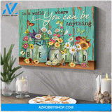 Butterfly Farmhouse A World Where You Can Be Anything Canvas Wall Art Decor