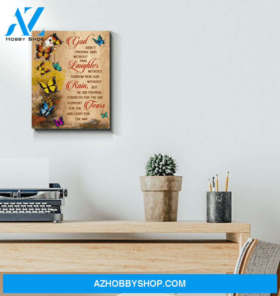 Butterfly God Didn't Promise Canvas Wall Art, Wall Decor Visual Art