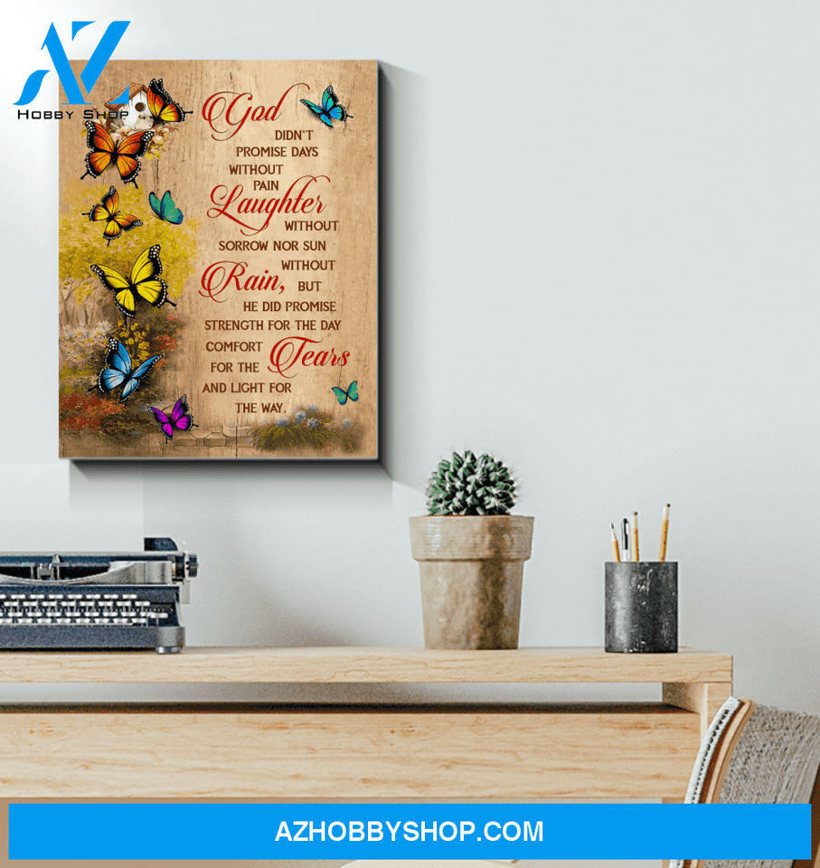 Butterfly God Didn't Promise Canvas Wall Art, Wall Decor Visual Art