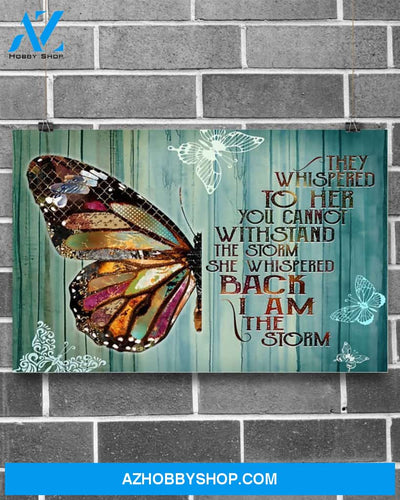 Butterfly I Am The Storm Canvas Gift, Wall Decor Visual Art