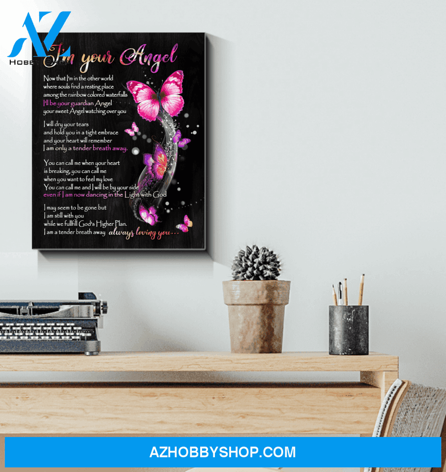 Butterfly I Am Your Angel Special Custom Design Canvas Gift For Family