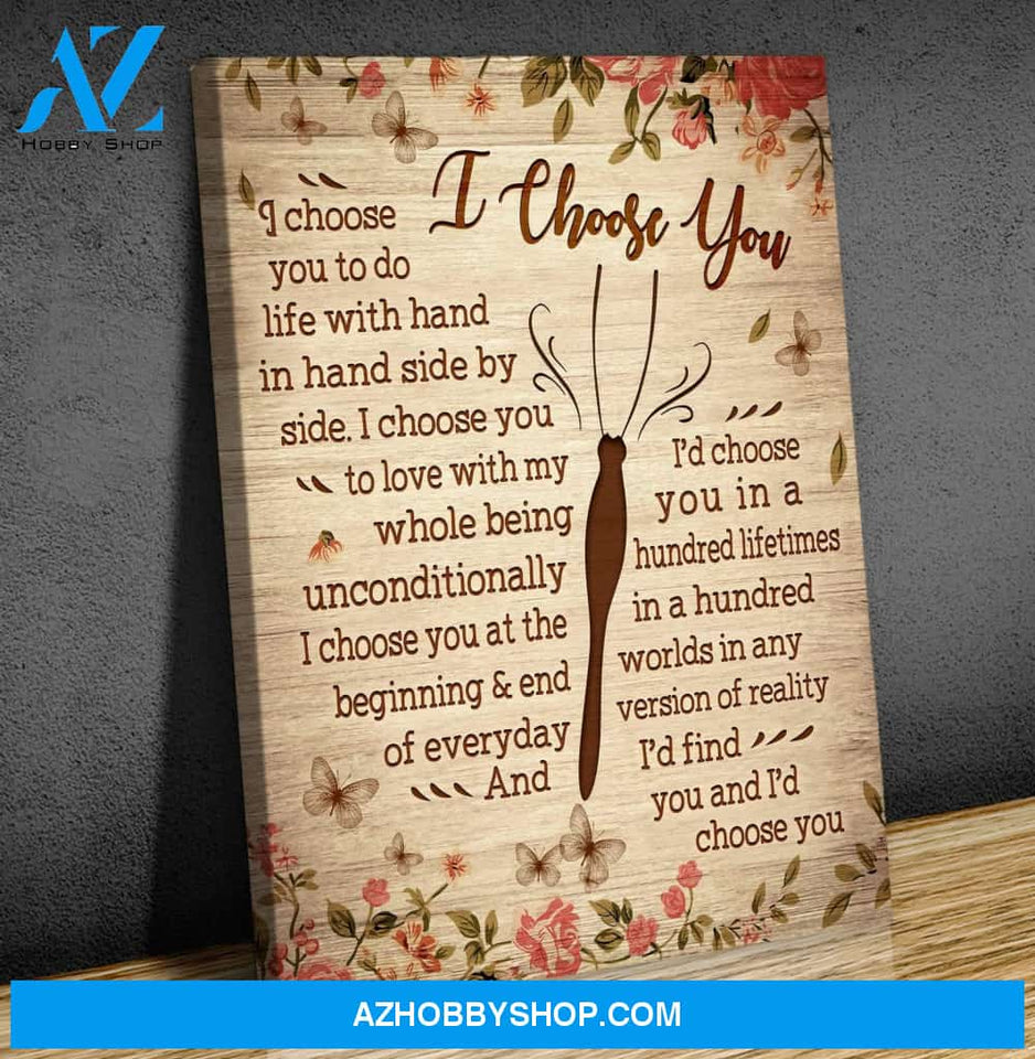 Butterfly I Choose You Wall Art Canvas Prints