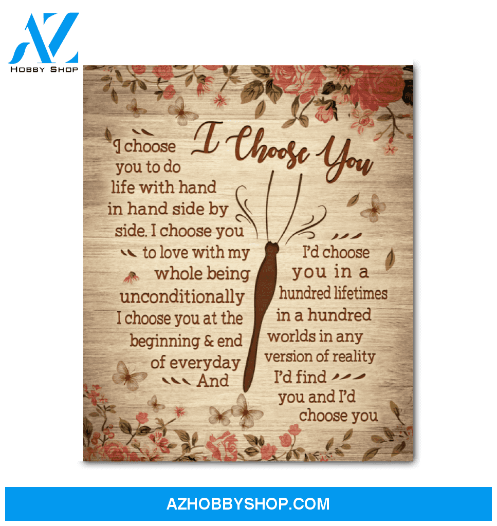 Butterfly I Choose You Wall Art Canvas Prints