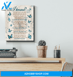 Butterfly I Know I'M Never Far Away Special Custom Design Canvas Gift