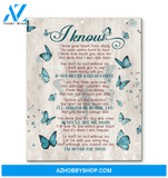 Butterfly I Know I'M Never Far Away Special Custom Design Canvas Gift