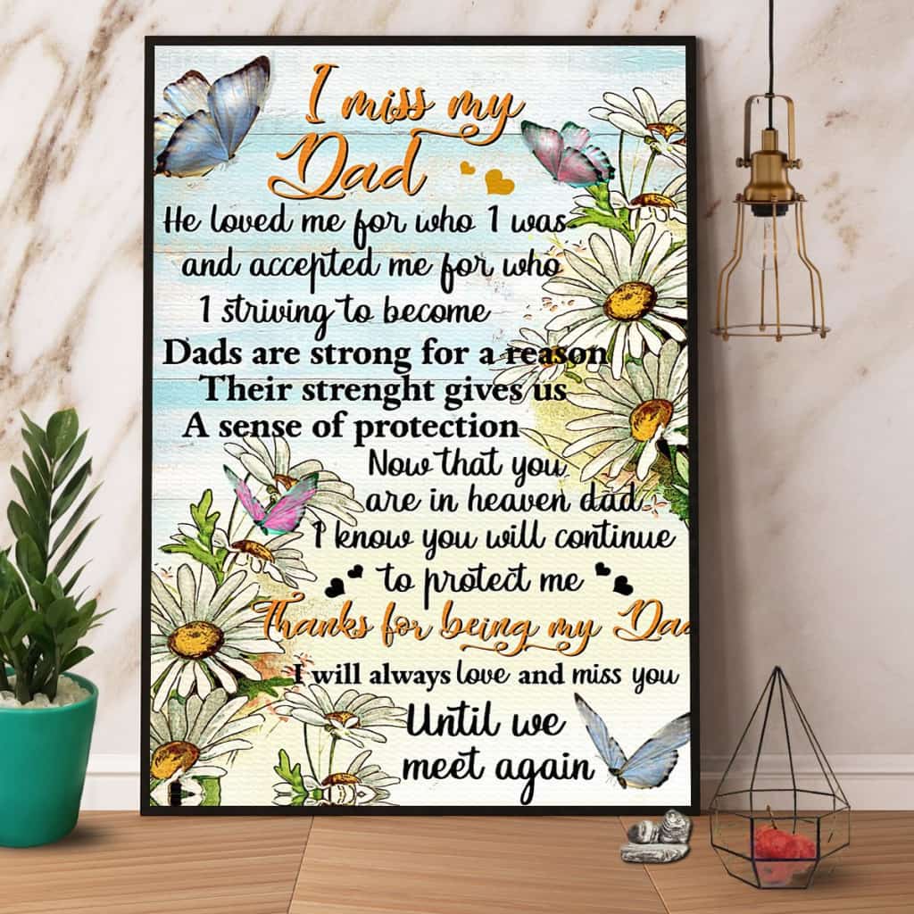 Butterfly I Miss My Dad Thanks For Being My Dad Paper Poster No Frame Matte Canvas Wall Decor
