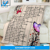 Butterfly I Never Left You Memorial Blanket Gift For Friend Family Birthday Gift Home Decor Bedding Couch Sofa Soft and Comfy Cozy