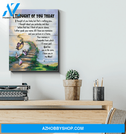 Butterfly I Thought Of You Today Unique Custom Design Canvas Present
