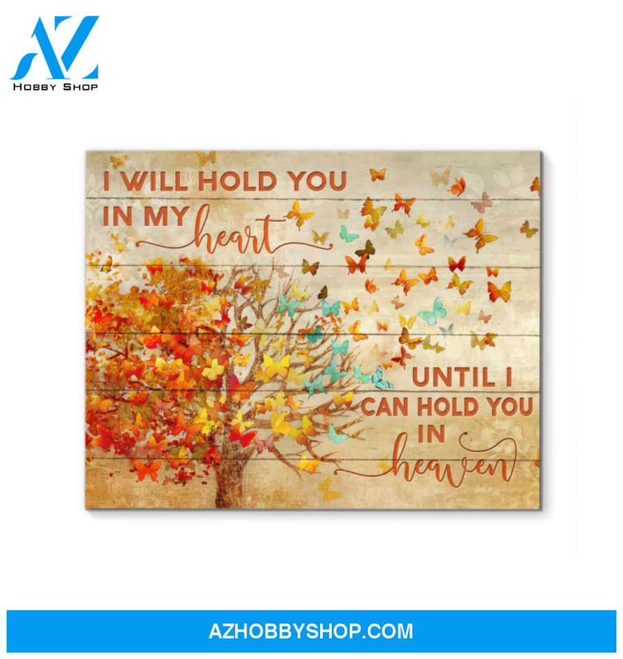 Butterfly I Will Hold You Wall Art Canvas Prints