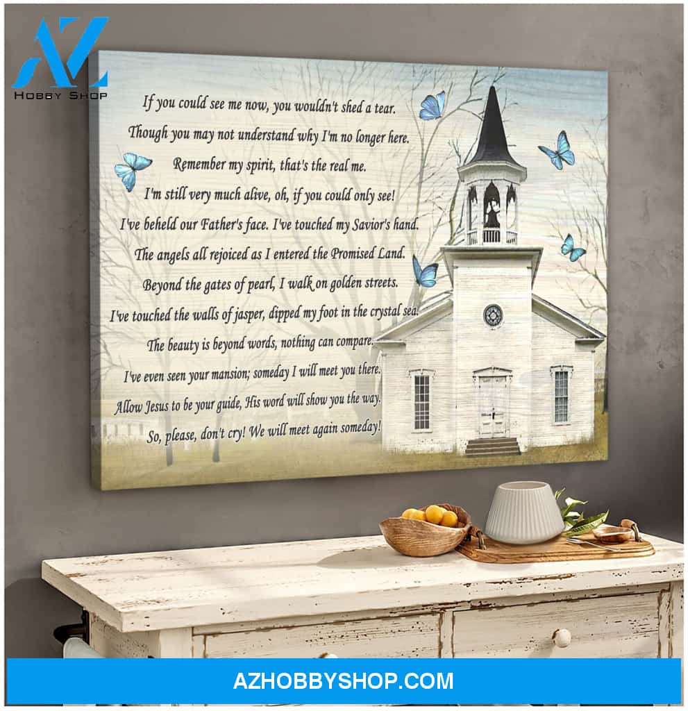 Butterfly If You Could See Me Now Special Custom Design Canvas Gift