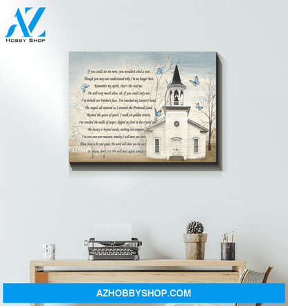Butterfly If You Could See Me Now Special Custom Design Canvas Gift