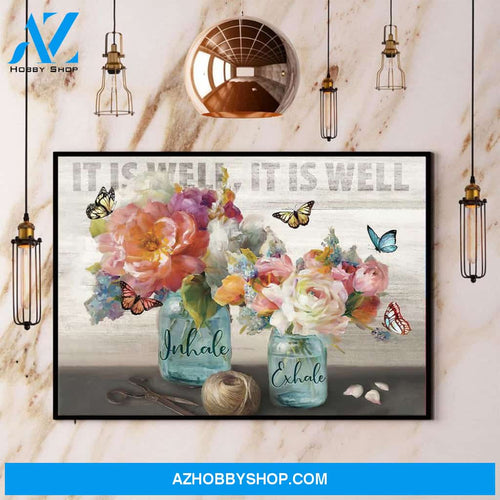 Butterfly It Is Well Inhale Exhale Canvas And Poster, Wall Decor Visual Art