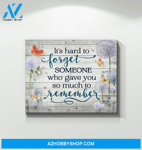 Butterfly It's Hard To Forget Wall Art Canvas Prints