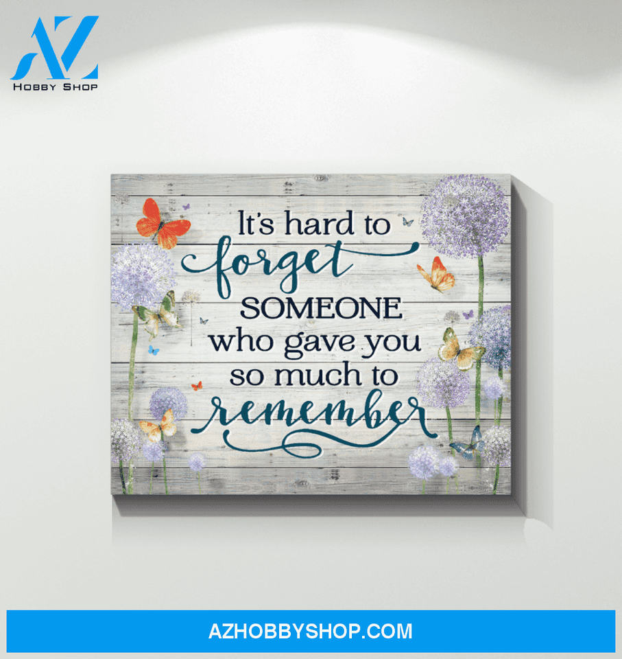 Butterfly It's Hard To Forget Wall Art Canvas Prints