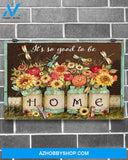 Butterfly It's So Good To Be Home Horizontal Canvas Wall Art