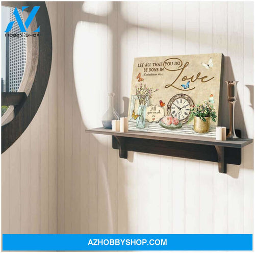 Butterfly Let all that you do be done in love Canvas Wall Art Decor