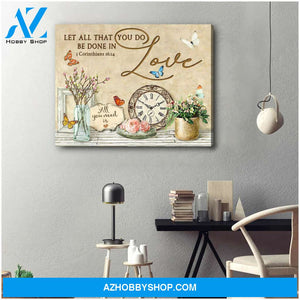 Butterfly Let all that you do be done in love Canvas Wall Art Decor