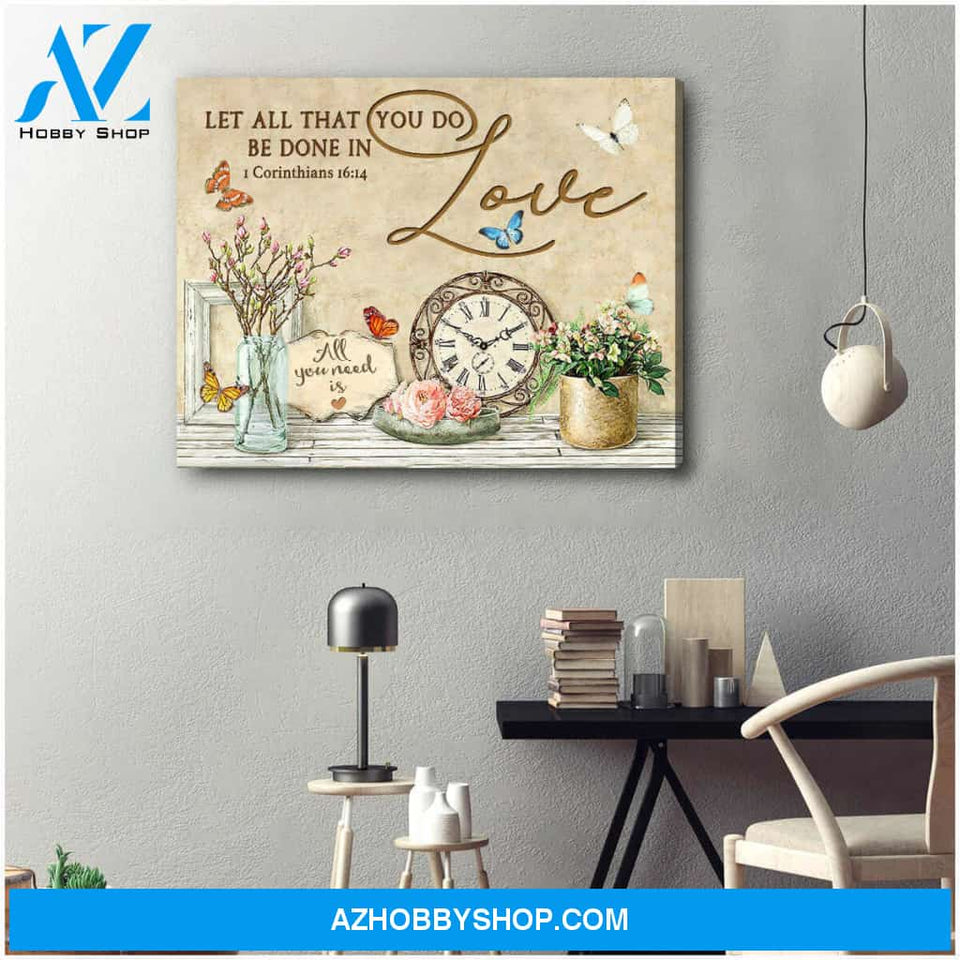Butterfly Let all that you do be done in love Canvas Wall Art Decor