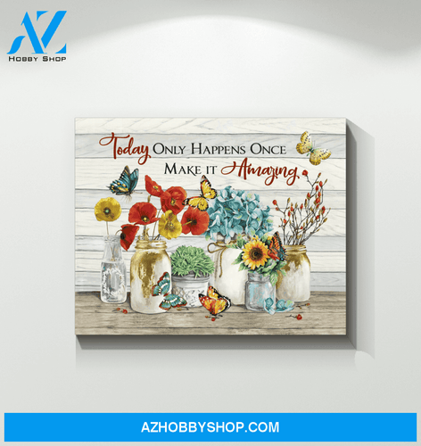 Butterfly Make It Amazing Wall Art Canvas Prints