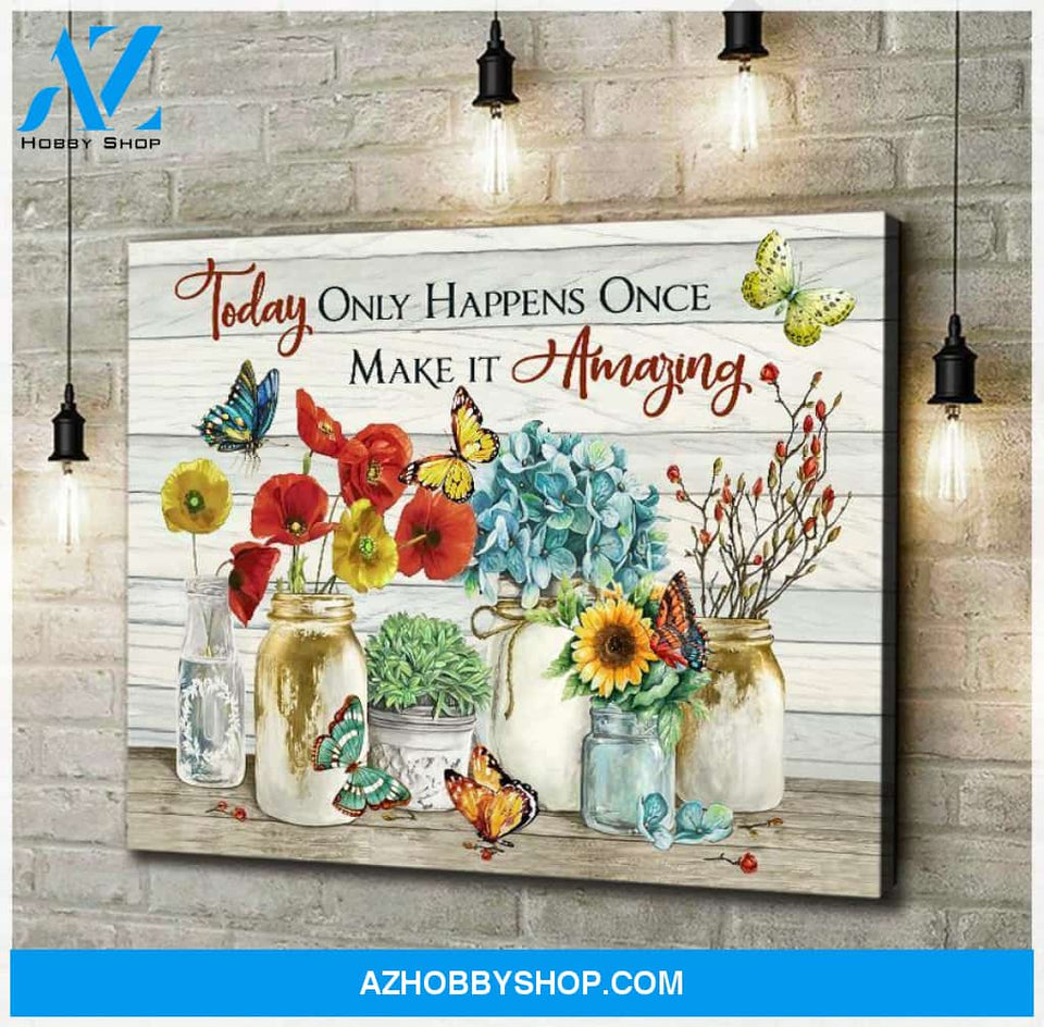 Butterfly Make It Amazing Wall Art Canvas Prints