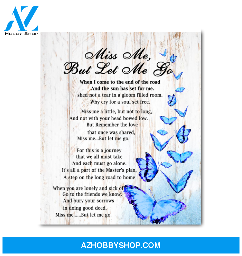 BUTTERFLY Miss Me, But Let Me Go Wall Art Canvas Prints